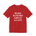MAKE KUSOMO GREAT AGAIN! Unisex Graphic T-Shirt | Minimalist Streetwear Tee by PVT Chatting